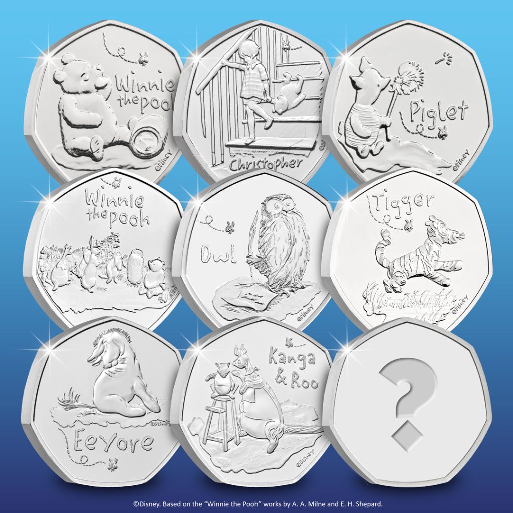 Winnie the Pooh 50p series. Showing 9 50p coins in a 3 by 3 grid.
Top row, from left to right: Winnie the Pooh, Christopher Robin, and Piglet.
Middle row, from left to right: Winnie the Pooh and Friends, Owl, and Tigger
Bottom row, from left to right: Eeyore, Kanga and Roo, and final coin showing a question mark.